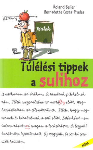 Bernadette Costa-Prades; Roland Beller - Tllsi tippek a sulihoz