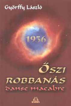 Gy�rffy L�szl� - �szi robban�s