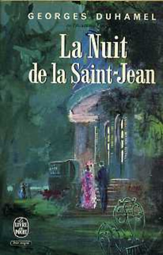 Georges Duhamel - La Nuit de la Saint-Jean
