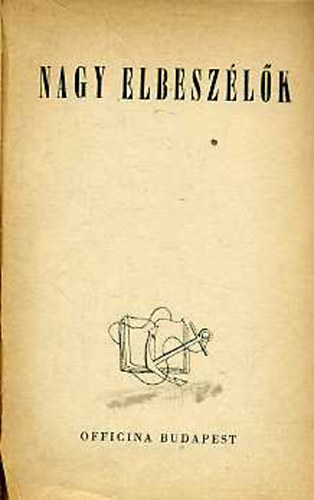 Lukianos-Voltaire-Gogolj-France - Nagy elbesz�l�k (5 m�)