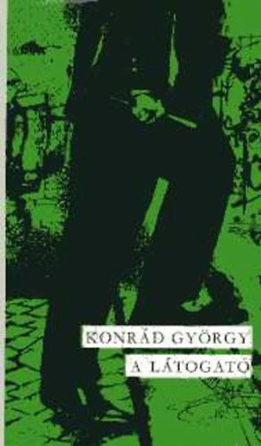 Konrd Gyrgy - A ltogat