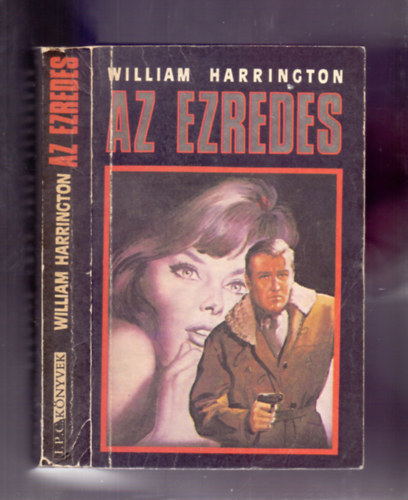 William Harrington - Az ezredes (Oberst)