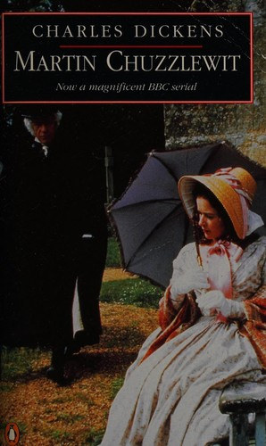 Charles Dickens - Martin Chuzzlewit