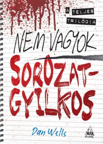Dan Wells - Nem vagyok sorozatgyilkos