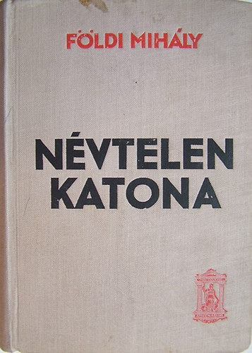Földi Mihály - Névtelen Katona
