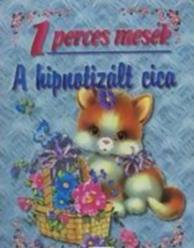 1 perces mes�k - A hipnotiz�lt cica