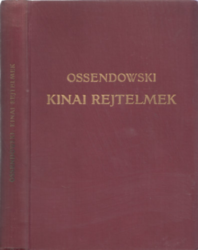 Ossendowski - K�nai rejtelmek