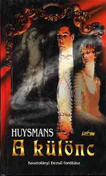Joris-Karl Huysmans - A klnc