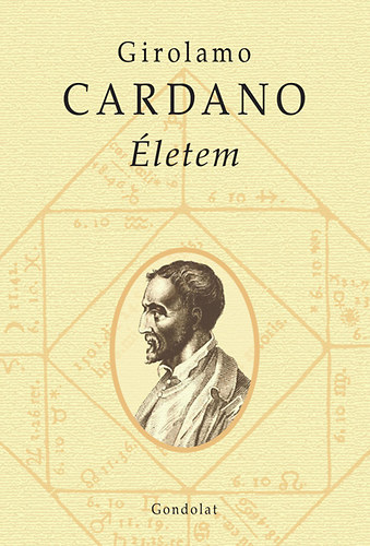 Girolamo Cardano - Életem