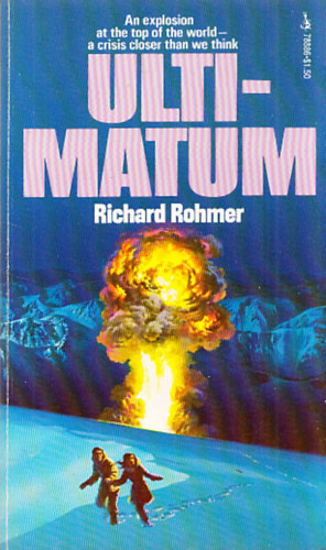 Richard Rohmer - Ultimatum (Angol nyelv)