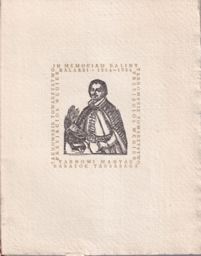 Csapláros István - Bálint Balassi wegerski poeta Renesansu 4/333. sz. példány