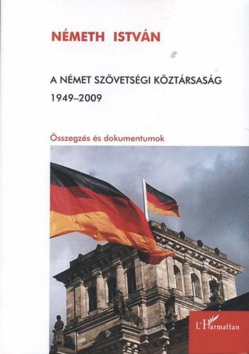 Németh László - A Német Szövetségi Köztársaság 1949-2009