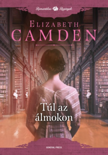 Elizabeth Camden - Tl az lmokon