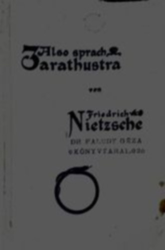 Friedrich Nietzsche - Also Sprach Zarathustra