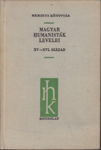 V. Kovcs Sndor - Magyar humanistk levelei XV-XVI. szzad