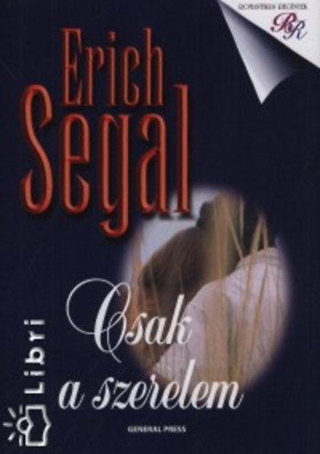 Erich Segal - Csak a szerelem