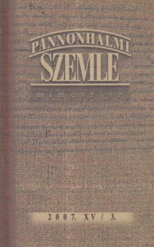 Pannonhalmi szemle 2007. XV/3. mimszisz
