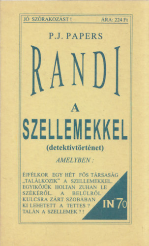 P. J. Papers - Randi a szellemekkel - Detektvtrtnet (dediklt)