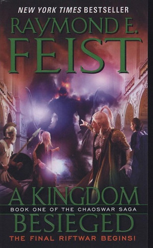 Raymond E. Feist - A Kingdom Besieged
