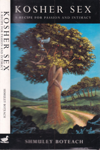 Shmuley Boteach - Kosher sex (A recipe for passion and intimacy)