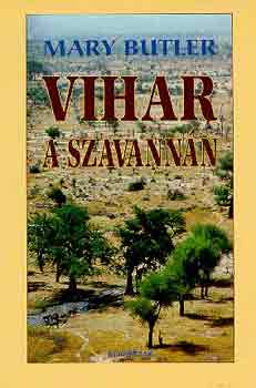 Mary Butler - Vihar a Szavannán