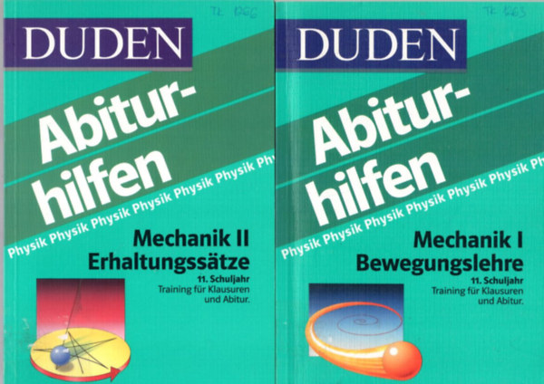 Duden Abiturhilfen - Mechanik I. Bewegungslehre + Mechanik II. Erhaltungssatze