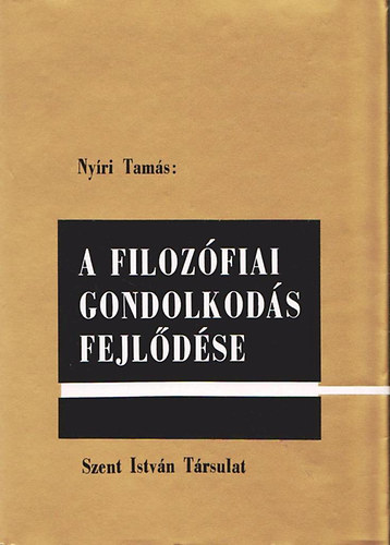 Nyri Tams - A filozfiai gondolkods fejldse