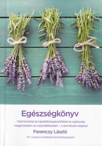 Ferenczy László - Egészségkönyv