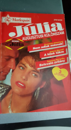 Jlia Augusztusi klnszm - Nem adlak msnak! - A llek tkre - Beleval rilny