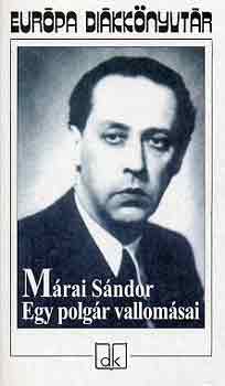 M�rai S�ndor - Egy polg�r vallom�sai