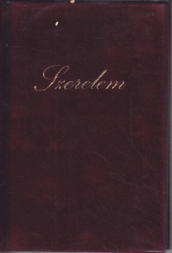 Marosi László (szerk.) - Szerelem