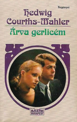 Hedwig Courths-Mahler - �rva gerlic�m