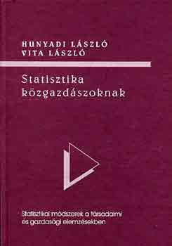 Hunyadi László-Vita László - Statisztika közgazdászoknak