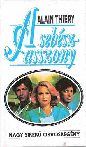 Alain Thiery - A sebszasszony