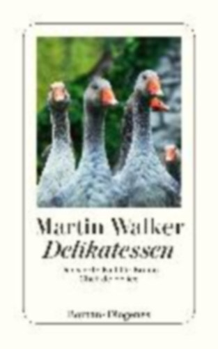 Martin Walker - Delikatessen