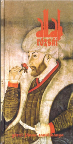 Gczi Jnos - Allah rzsi