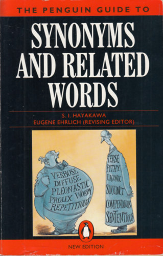 S.I. Hayakawa - The penguin modern guide to synonyms and related words