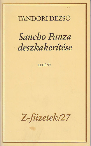 Tandori Dezs - Sancho Panza deszkakertse