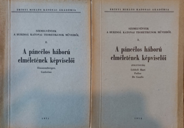 A p�nc�los h�bor� elm�let�nek k�pvisel�i (k�t k�tetben)