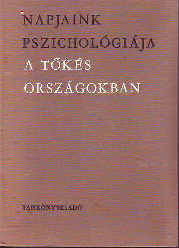 J. V.  Sorohova (szerk.) - Napjaink pszicholgija a tks orszgokban