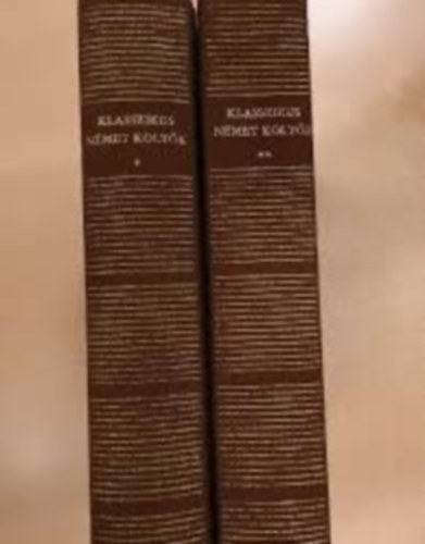 Szerző Walter von der Vogelweide Gryphius Schiller Johann Wolfgang Goethe Friedrich von Hausen Spervogel Anonymus Hartmann von Aue - Klasszikus német költők 1-2