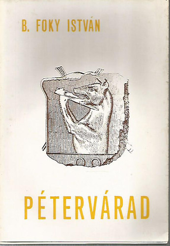 B. Foky Istvn - Ptervrad