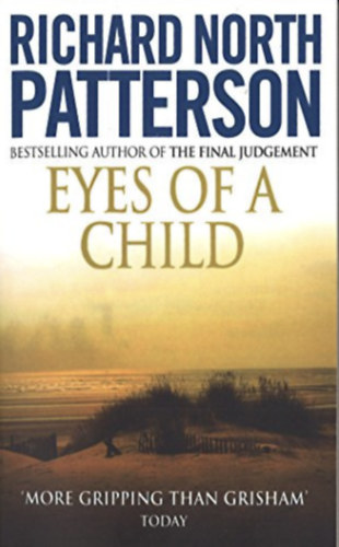 Richard North Patterson - Eyes of a Child