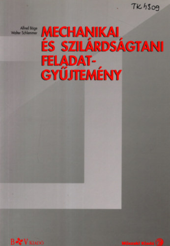 Bge-Schlemmer - Mechanikai s szilrdsgtani feladatgyjtemny 2.kiad.