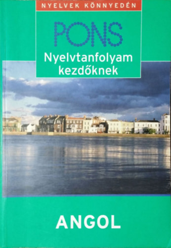 Kate Tranter - PONS Nyelvtanfolyam kezdknek - Angol
