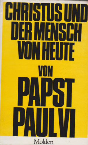 Christus und der Mensch von heute - Krisztus �s a mai ember