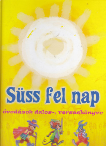 Sss fel nap (vodsok dalos-, versesknyve)