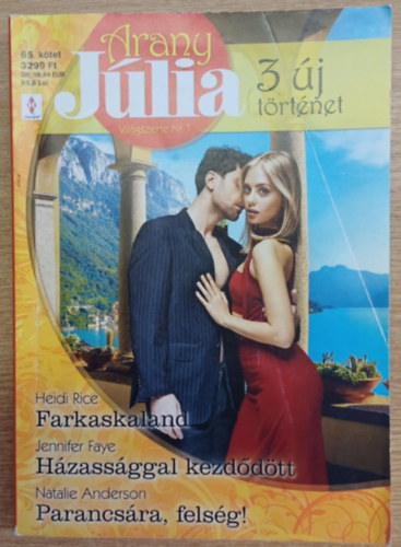 Jennifer Faye, Natalie Anderson Heidi Rice - Arany J�lia 65.