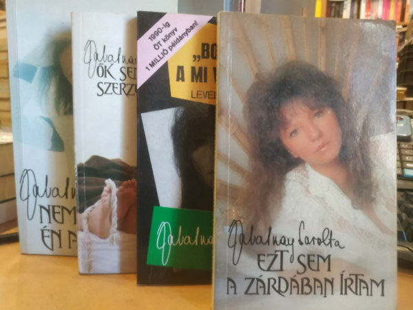 Zalatnay Sarolta - 4 db Zalatnay Sarolta: Nem vagyok �n ap�ca + �k sem szerzetesek + "Bocs�sd meg a mi v�tkeinket+ (Levelek, vallom�sok) + Ezt sem a z�rd�ban �rtam