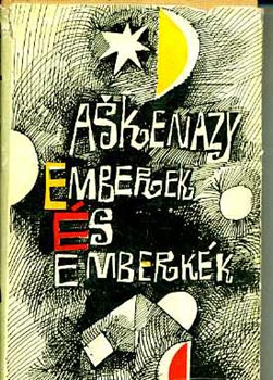 Ludvk Askenazy - Emberek s emberkk